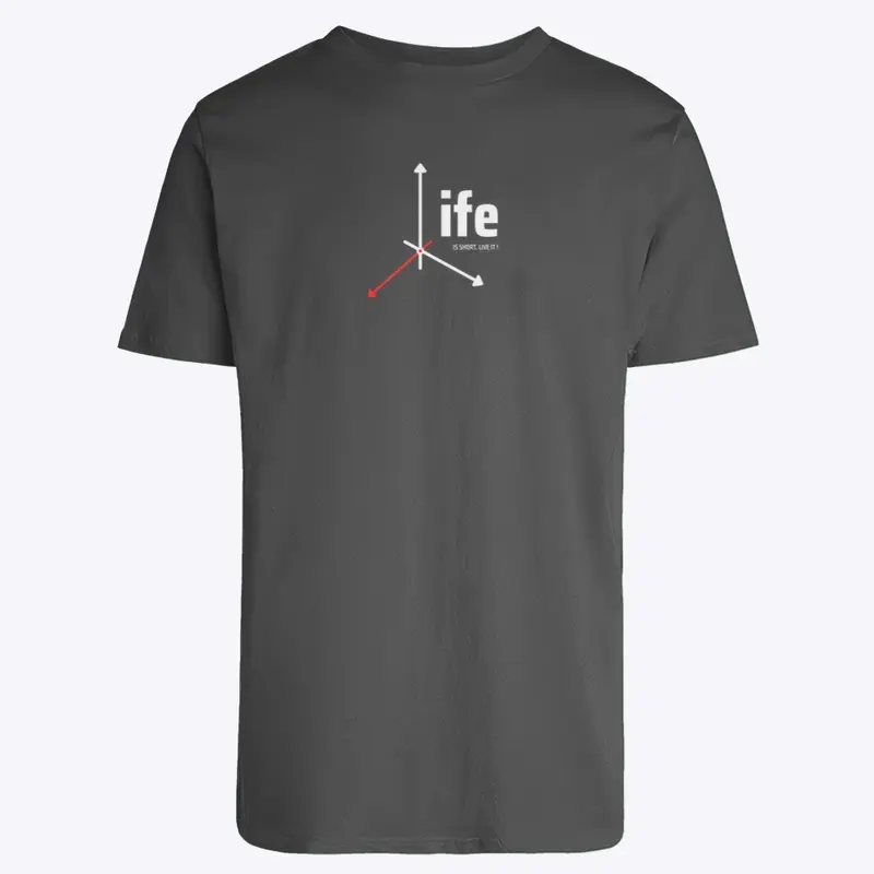 Life T-Shirt